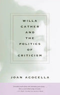 Willa Cather and the Politics of Criticism - Paperback