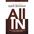 All in Bible Study Guide: You Are One Decision Away from a Totally Different Life - Paperback