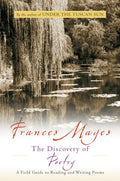 The Discovery of Poetry: A Field Guide to Reading and Writing Poems - Paperback