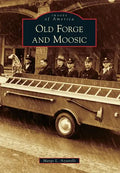 Old Forge and Moosic - Paperback