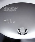 Vladimira Klumpar: Work in Glass - Paperback