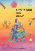 Arm in Arm: A Collection of Connections, Endless Tales, Reiterations, and Other Echolalia - Hardcover