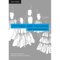 Cutting and Draping Party and Eveningwear: Dressmaking and Pattern Cutting for Special Occasion Clothes - Paperback