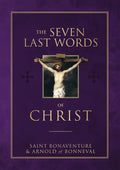 The Seven Last Words of Christ - Hardcover