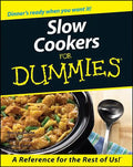 Slow Cookers for Dummies - Paperback