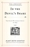 In the Devil's Snare: The Salem Witchcraft Crisis of 1692 - Paperback