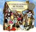 It Could Always Be Worse: A Yiddish Folk Tale (Caldecott Honor Book) - Paperback