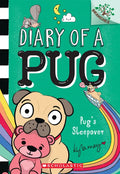 Pug's Sleepover: A Branches Book (Diary of a Pug #6) - Paperback