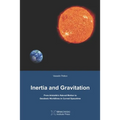 Inertia and Gravitation: From Aristotle's Natural Motion to Geodesic Worldlines in Curved Spacetime - Paperback
