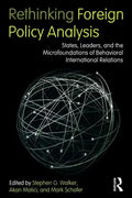 Rethinking Foreign Policy Analysis: States, Leaders, and the Microfoundations of Behavioral International Relations - Paperback