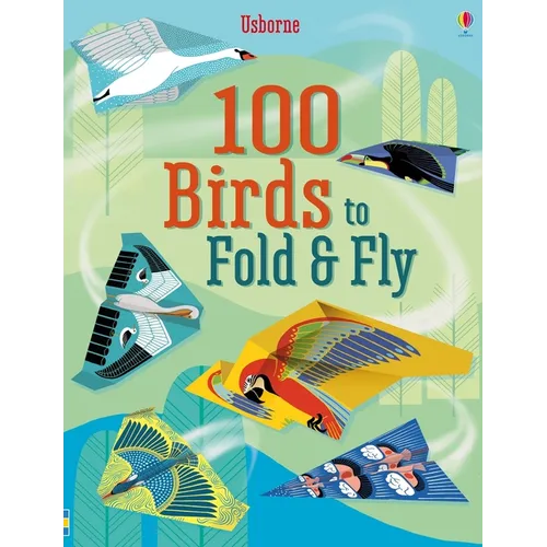 100 Birds to Fold and Fly - Paperback
