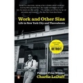 Work and Other Sins: Life in New York City and Thereabouts - Paperback