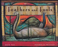Feathers and Fools - Paperback