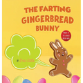 Easter Basket Stuffers: The Farting Gingerbread Bunny: The Classic Tale of The Gingerbread Man But With A Funny Twist all Kids, Teens and The - Hardcover