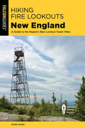 Hiking Fire Lookouts New England - Paperback