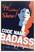 Code Name Badass: The True Story of Virginia Hall - Hardcover