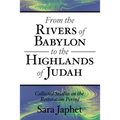 From the Rivers of Babylon to the Highlands of Judah: Collected Studies on the Restoration Period - Paperback