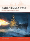 Barents Sea 1942: The Battle for Russia's Arctic Lifeline - Paperback