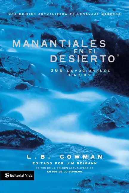 Manantiales En El Desierto: 366 Devocionales Diarios - Paperback