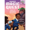 Race to the Magic Mountain: A Branches Book (Kwame's Magic Quest #2) - Hardcover