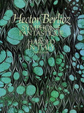 Symphonie Fantastique and Harold in Italy in Full Score - Paperback