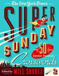 The New York Times Super Sunday Crosswords Volume 2: 50 Sunday Puzzles - Spiral