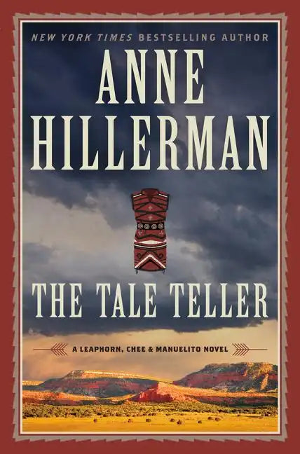 The Tale Teller: A Leaphorn, Chee & Manuelito Novel - Hardcover
