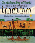 On the Same Day in March: A Tour of the World's Weather - Paperback