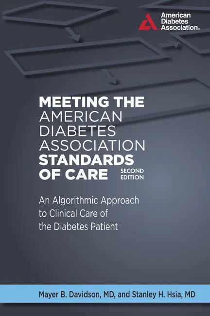 Meeting the American Diabetes Association Standards of Care - Paperback