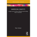 American Graffiti: George Lucas, the New Hollywood and the Baby Boom Generation - Paperback
