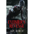 Eyebiter's Revenge - Paperback