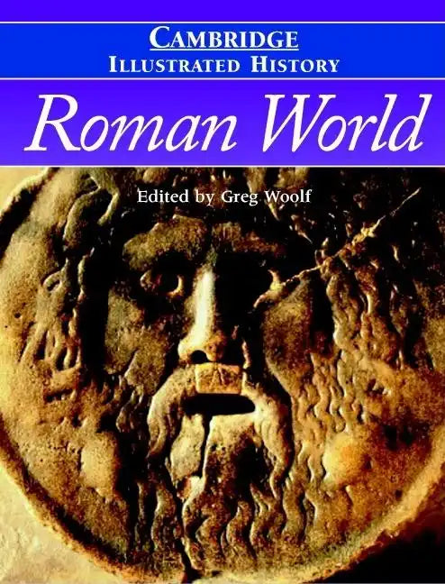 The Cambridge Illustrated History of the Roman World - Hardcover