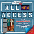 Sports Illustrated Kids All New Access: Your Behind-The-Scenes Pass to the Coolest Things in Sports - Hardcover