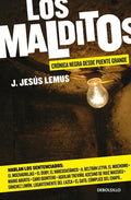 Los Malditos / The Damned: Cronica Negra Desde Puente Grande - Paperback