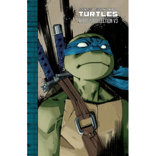 Teenage Mutant Ninja Turtles: The IDW Collection Volume 3 - Paperback