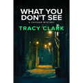 What You Don't See - Paperback