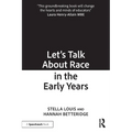 Let's Talk about Race in the Early Years - Paperback