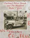 Darlene's Silver Streak and The Bradford Model T Girls - Paperback
