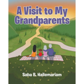 A Visit to My Grandparents - Paperback