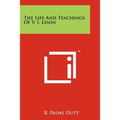 The Life And Teachings Of V. I. Lenin - Paperback