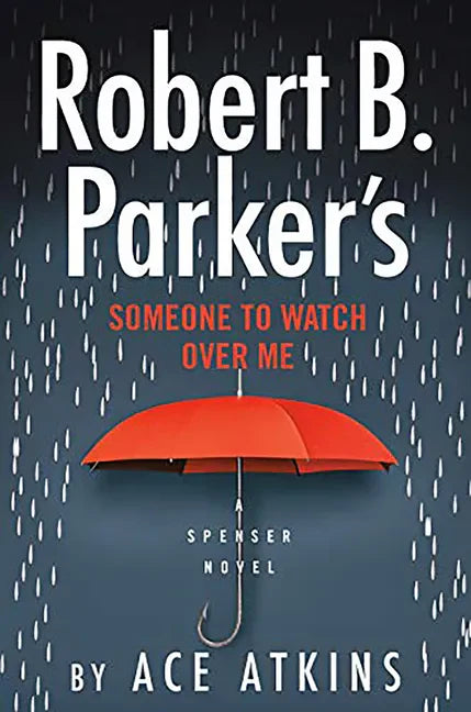 Robert B. Parker's Someone to Watch Over Me - Paperback