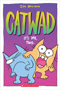 It's Me, Two. a Graphic Novel (Catwad #2): Volume 2 - Paperback