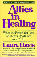 Allies in Healing: When the Person You Love Is a Survivor of Child Sexual Abuse - Paperback