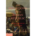 The Breakdown of the Roman Republic: From Oligarchy to Empire - Paperback
