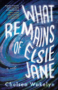 What Remains of Elsie Jane - Paperback