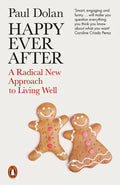 Happy Ever After: Escaping the Myth of the Perfect Life - Paperback