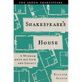 Shakespeare's House: A Window Onto His Life and Legacy - Hardcover