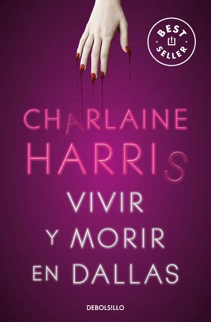 Vivir Y Morir En Dallas / Living Dead in Dallas - Paperback