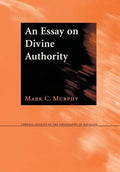 An Essay on Divine Authority - Hardcover