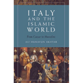 Italy and the Islamic World: From Caesar to Mussolini - Paperback